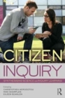 Image for Citizen inquiry  : synthesising science and inquiry learning