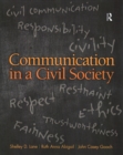 Image for Communication in a Civil Society