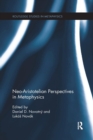 Image for Neo-Aristotelian Perspectives in Metaphysics