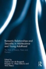 Image for Romantic Relationships and Sexuality in Adolescence and Young Adulthood