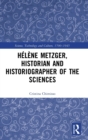 Image for Helene Metzger, Historian and Historiographer of the Sciences