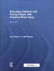 Image for Educating children and young people with acquired brain injury