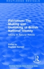 Image for Patriotism  : the making and unmaking of British national identity (1989)Volume III,: National fictions