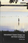Image for International Climate Change Law and State Compliance
