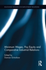 Image for Minimum wages, pay equity and comparative industrial relations
