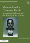 Image for Messerschmidt&#39;s Character Heads