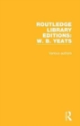 Image for Routledge Library Editions: W. B. Yeats
