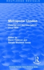 Image for Routledge Revivals: Metropolis London (1989)