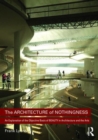 Image for The architecture of nothingness  : an explanation of the objective basis of beauty in architecture and the arts