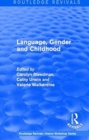 Image for Routledge Revivals: Language, Gender and Childhood (1985)