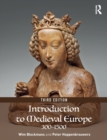 Image for Introduction to medieval Europe, 300-1500