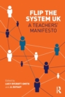 Image for Flip the system UK  : a teachers&#39; manifesto