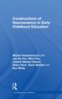 Image for Constructions of neuroscience in early childhood education