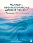 Image for Managing Negative Emotions Without Drinking