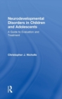 Image for Neurodevelopmental Disorders in Children and Adolescents