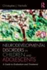 Image for Neurodevelopmental Disorders in Children and Adolescents