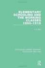 Image for Elementary Schooling and the Working Classes, 1860-1918