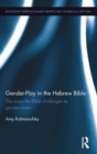 Image for Gender-Play in the Hebrew Bible