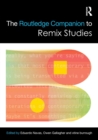 Image for The Routledge Companion to Remix Studies