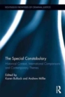 Image for The special constabulary  : historical context, international comparisons and contemporary themes