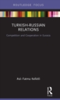 Image for Turkish-Russian Relations