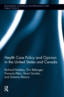 Image for Health care policy and opinion in the United States and Canada