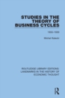 Image for Studies in the Theory of Business Cycles