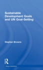 Image for Sustainable Development Goals and UN Goal-Setting