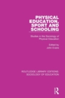 Image for Physical Education, Sport and Schooling