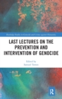 Image for Last Lectures on the Prevention and Intervention of Genocide