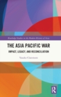 Image for The Pacific War between America and Japan  : its impact and legacy