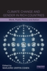Image for Climate change and gender in rich countries  : work, public policy and action