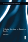 Image for A Global Standard for Reporting Conflict