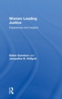 Image for Women leading justice  : experiences and insights