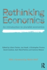 Image for Rethinking economics  : an introduction to pluralist economics