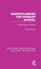 Image for Understanding the Primary School