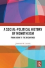 Image for A Social-Political History of Monotheism
