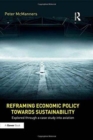 Image for Reframing Economic Policy towards Sustainability
