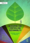 Image for Measuring and controlling sustainability  : spanning theory and practice