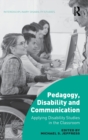 Image for Pedagogy, Disability and Communication