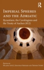 Image for Imperial Spheres and the Adriatic
