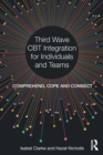 Image for Third Wave CBT Integration for Individuals and Teams
