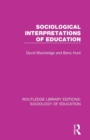 Image for Sociological Interpretations of Education