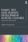 Image for Family, Self, and Human Development Across Cultures