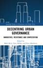 Image for Decentring Urban Governance