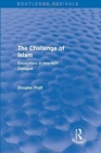 Image for The challenge of Islam  : encounters in interfaith dialogue