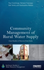 Image for Community management of rural water supply  : case studies of success from India