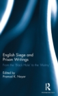 Image for English siege and prison writings  : from the &#39;black hole&#39; to the &#39;mutiny&#39;