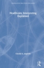 Image for Healthcare interpreting explained