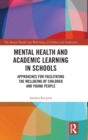 Image for Mental Health and Academic Learning in Schools